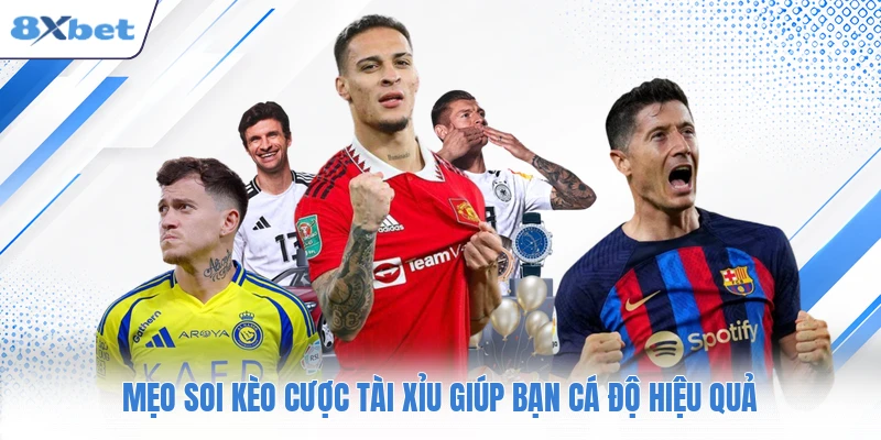 Mẹo soi kèo cược tài xỉu giúp bạn cá độ hiệu quả