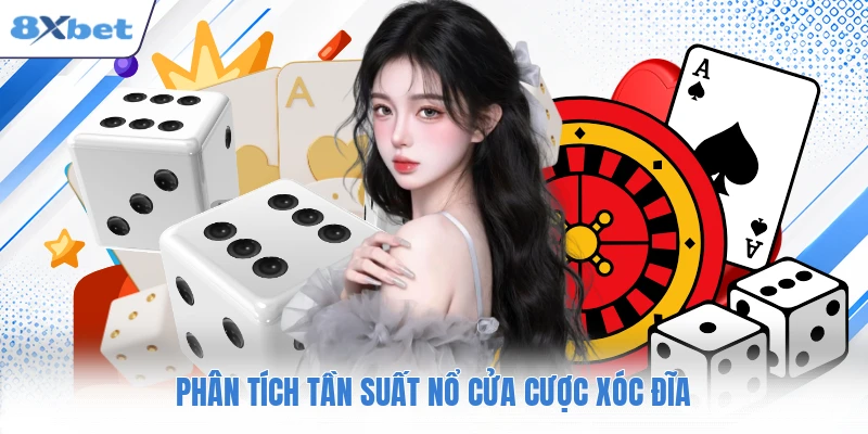 Phân tích tần suất nổ cửa cược Xóc Đĩa